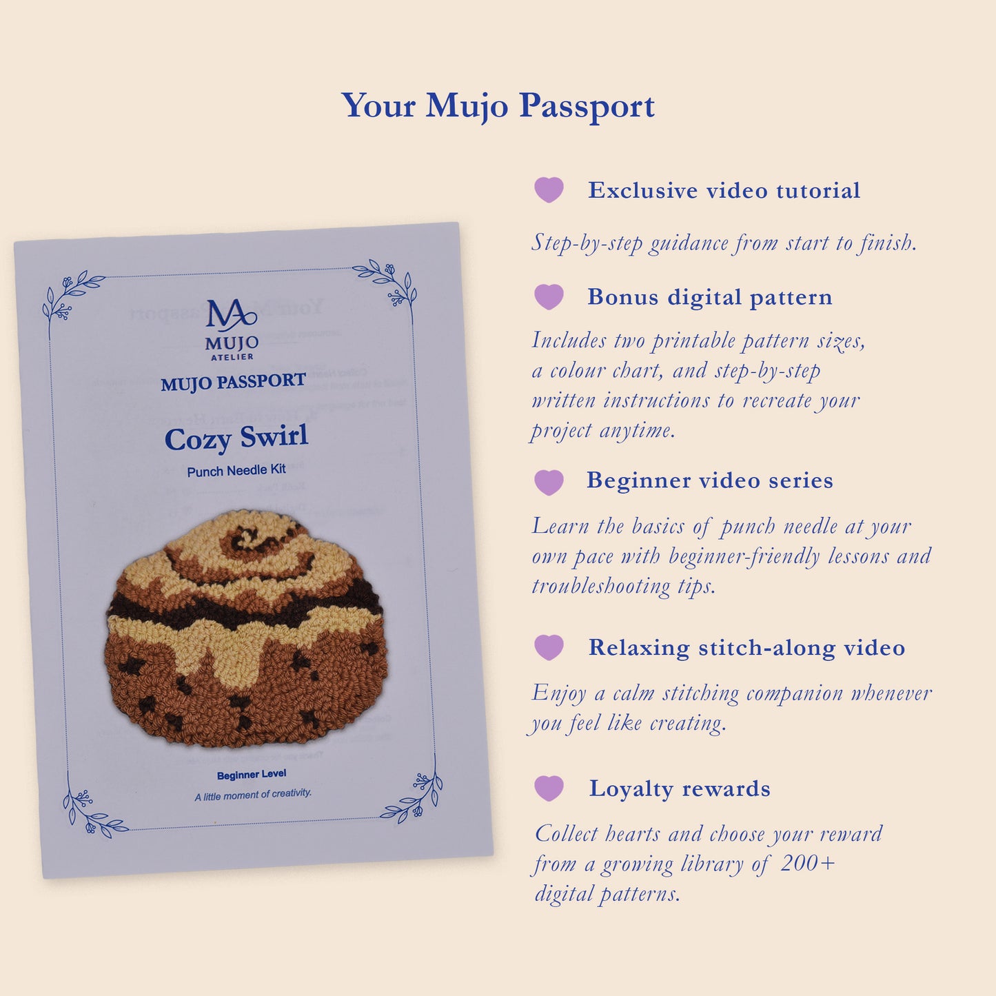 Mujo Passport for the Cozy Swirl punch needle kit, featuring access to an exclusive video tutorial, bonus digital pattern, beginner video series, relaxing stitch-along video and loyalty rewards.