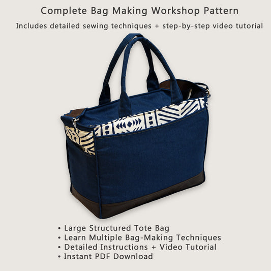 Large structured tote bag sewing pattern with step-by-step video tutorial, complete bag making workshop PDF, learn multiple bag-making techniques, instant digital download.